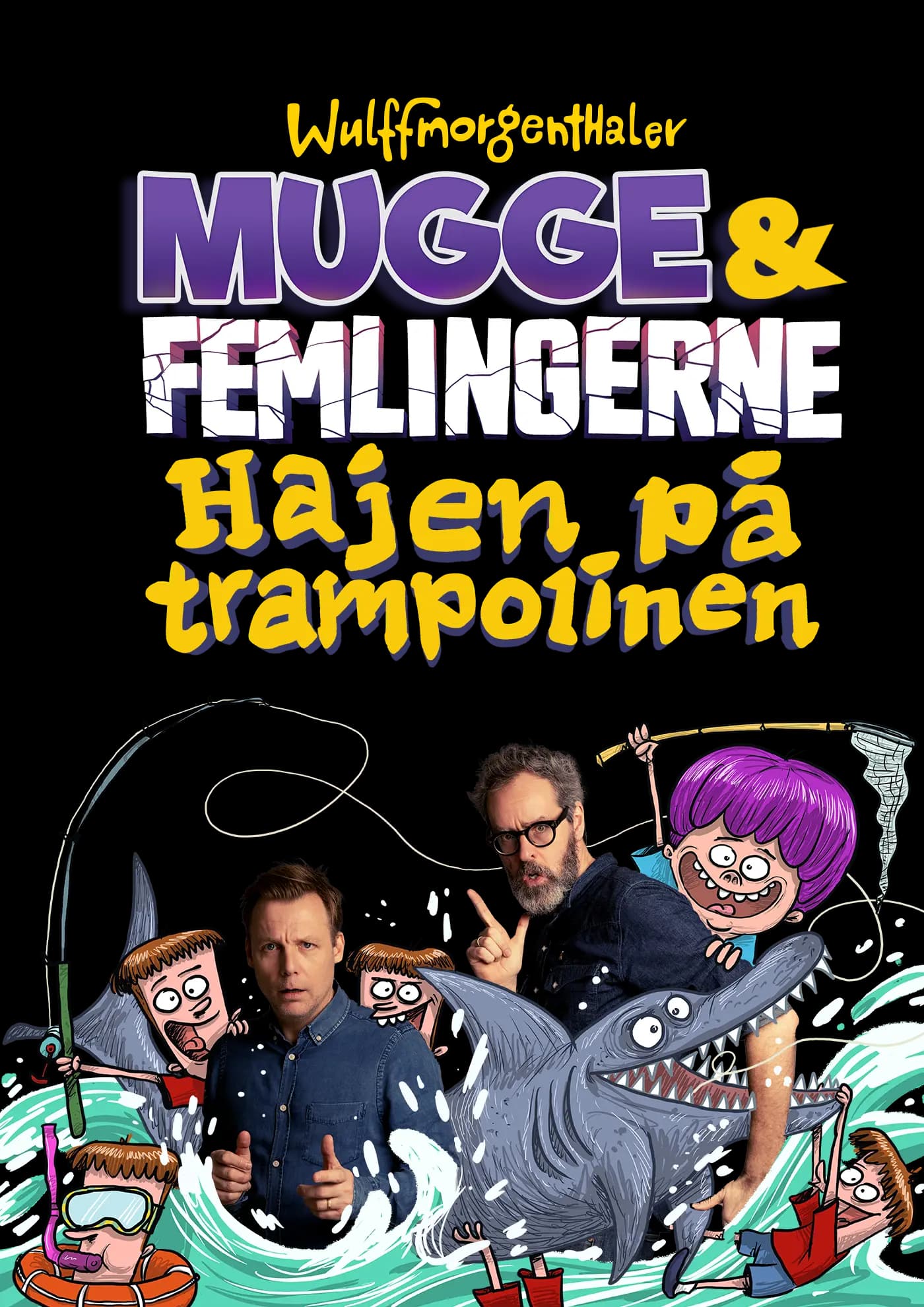 Mugge & Femlingerne - Hajen på trampolinen