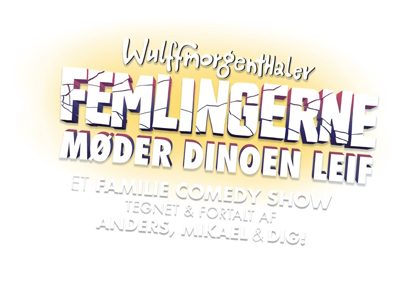 Femlingerne møder dinoen Leif